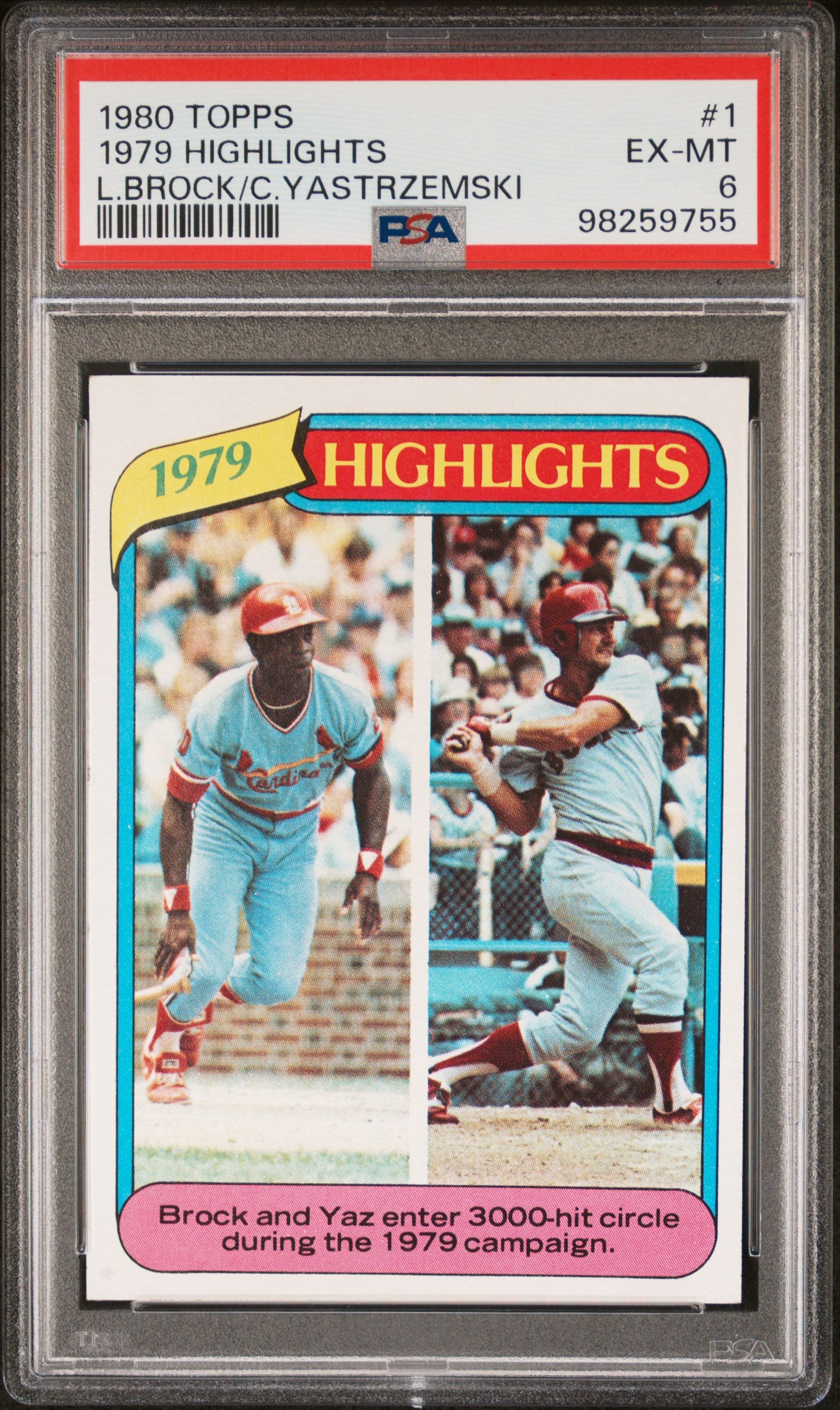 1980 Topps #1 1979 Highlights L.Brock/C.Yastrzemski PSA 6