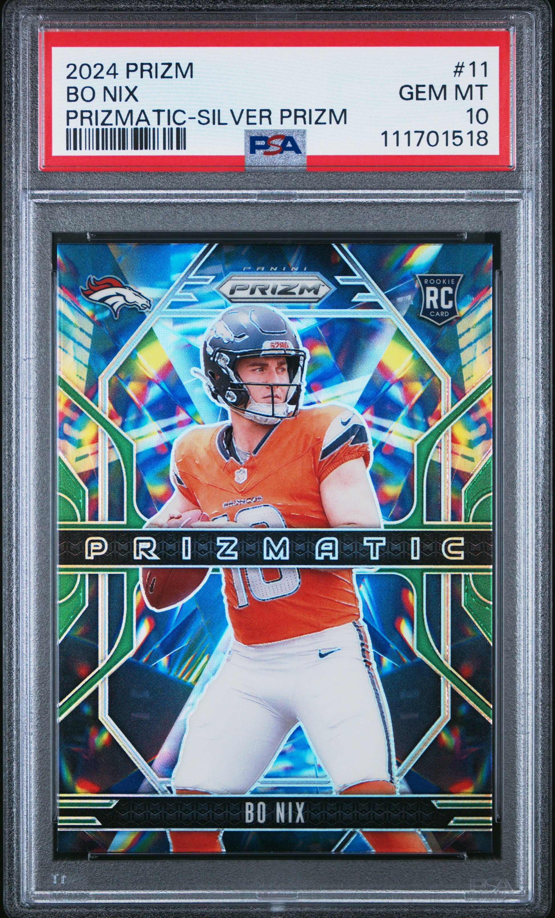 2024 Panini Prizm Prizmatic #11 Bo Nix Prizmatic-Silver Prizm PSA 10
