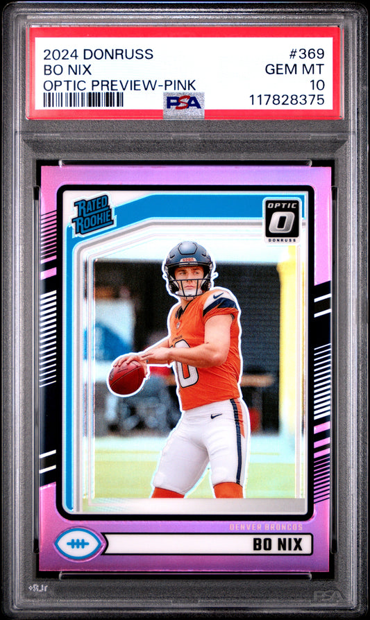 2024 Panini Donruss #369 Bo Nix Optic Preview-Pink PSA 10